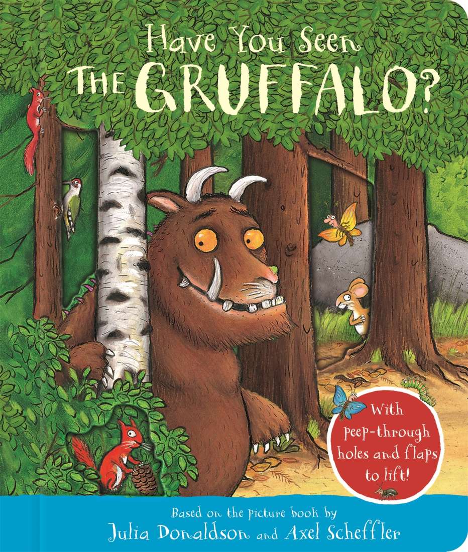 Have You Seen The Gruffalo? A Peep-Inside Book