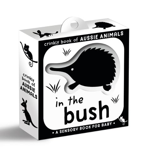 Crinkly Book Of Aussie Animals: In the Bush