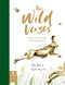 The Wild Verses - Nature Poems on Love, Hope and Healing