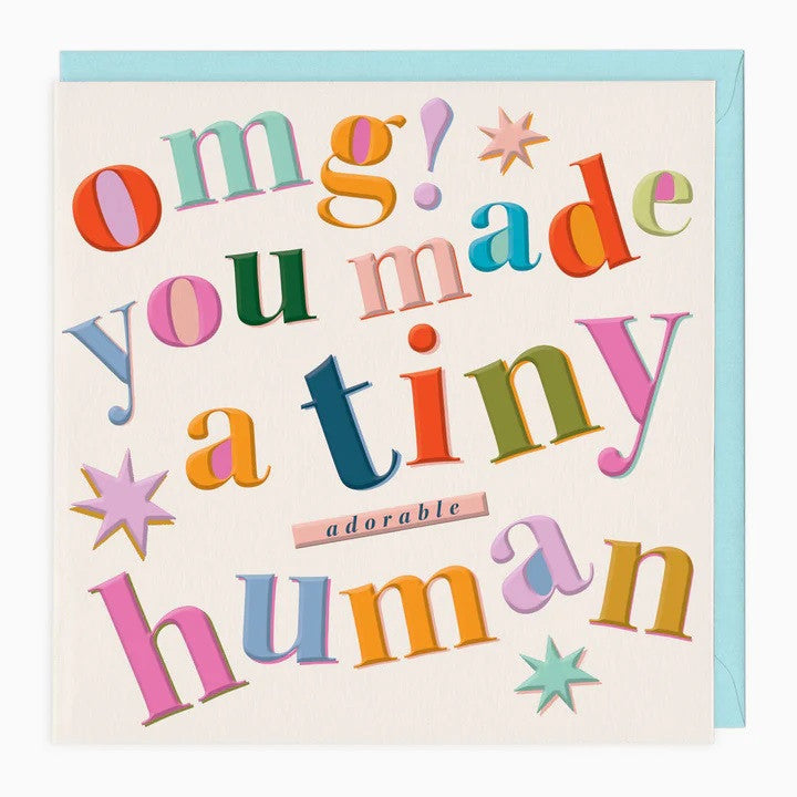 New Baby Card - OMG! You Made A Tiny Adorable Human