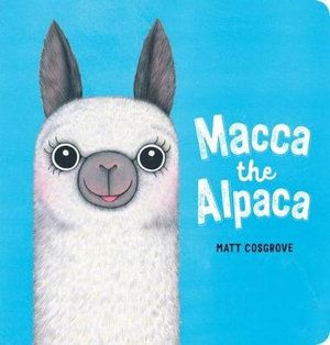 Macca the Alpaca (Board Book)