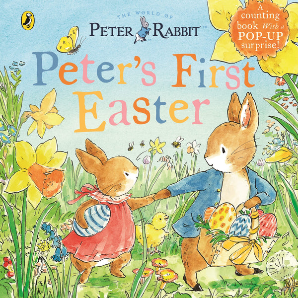 Peter Rabbit - Peter's First Easter - A Counting Book with a Pop-Up Surprise!