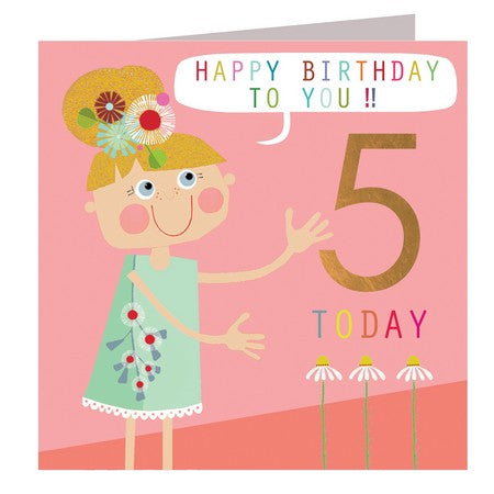 5th Birthday Card - 5 Today Flower Girl